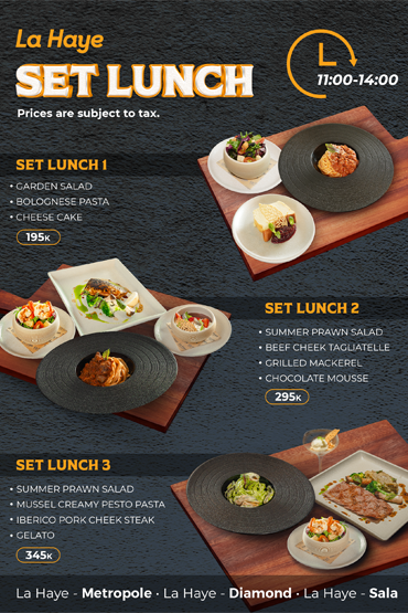 THƯỞNG THỨC SET LUNCH TẠI LA HAYE GIÁ CHỈ TỪ 195K